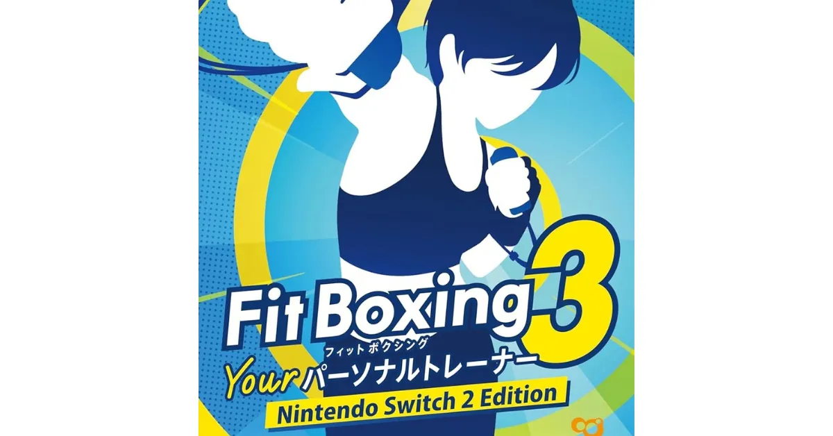Fit Boxing 3 Your パーソナルトレーナー Nintendo Switch 2 Edition