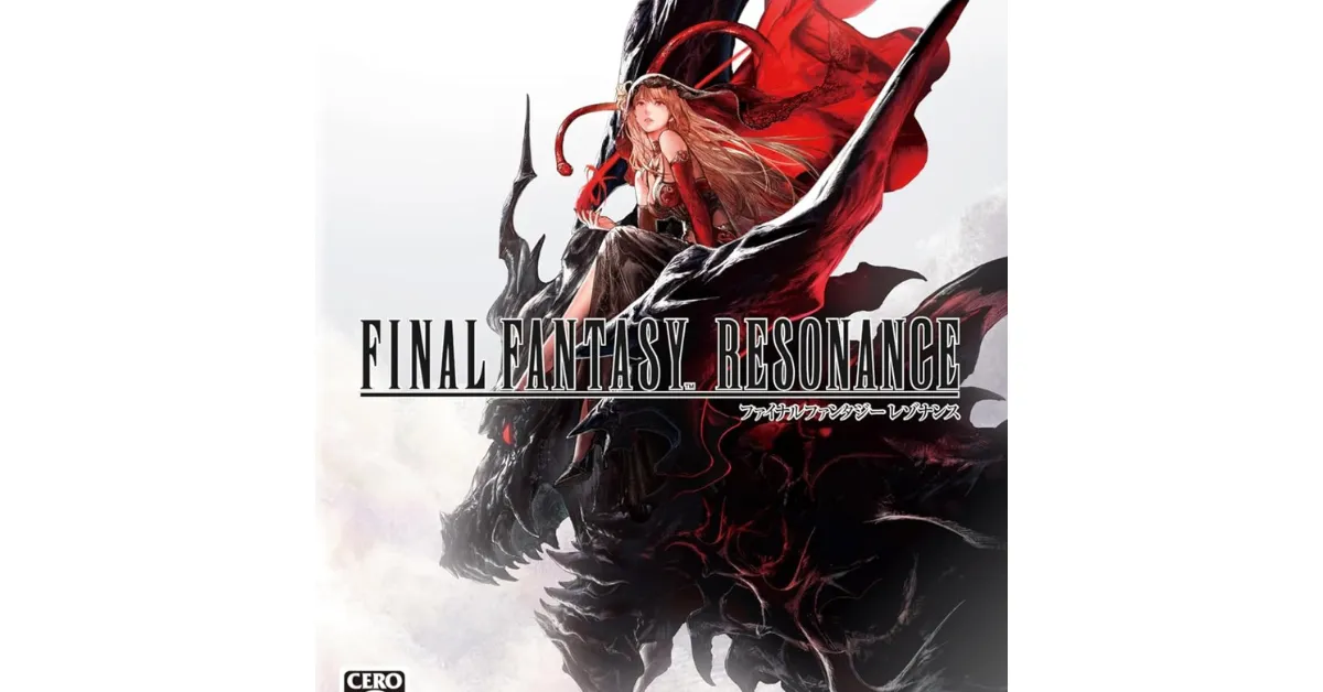 ファイナルファンタジー レゾナンス」店舗特典＆商品情報まとめ